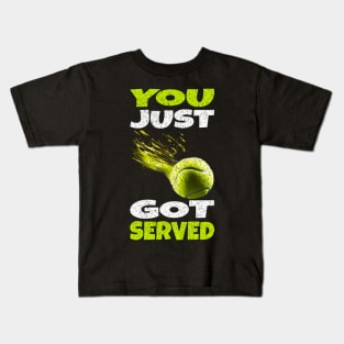 You Just Got Served Tennis Coach Teacher Funny Tennis Player vintage biggest fan retro just a who loves tennis Kids T-Shirt